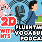 Top English Phrases For Talking To Clients Naturally – FluentMinds Podcast Ep 2D